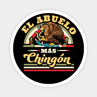 El Abuelo Mas Chingon Magnet